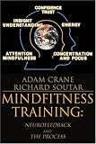 MindFitness Training: The Process of Enhancing Profound Attention Using Neurofeedback