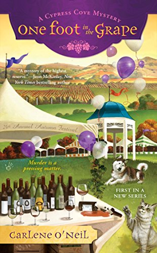 One Foot in the Grape (A Cypress Cove Mystery)