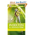 Natur kompakt: Insekten & Spinnentiere 700 Arten entdecken & bestimmen