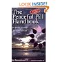 The Peaceful Pill Handbook New Revised International Edition