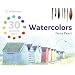 Watercolors (30 minute ART) (30-Minute Art)