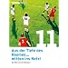 Aus der Tiefe des Raumes ... mitten ins Netz! (11 Freunde Edition)