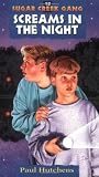 Screams in the Night (Sugar Creek Gang Series)