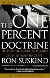 The One Percent Doctrine: Deep Inside America`s Pursuit of Its Enemies Since 9/11