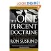 The One Percent Doctrine: Deep Inside America's Pursuit of Its Enemies Since 9/11