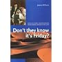 Don't They Know It's Friday? Cross-Cultural Considerations for Business and Life in the Gulf