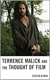 Terrence Malick and the Thought of Film