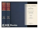 Selected writings of Bolivar / compiled by Vicente Lecuna ; edited by Harold A. Bierck, Jr. ; translation by Lewis Bertrand ; published by Banco de Venezuela [complete in 2 volumes]