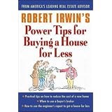 Robert Irwin's Power Tips for Buying a House for Less