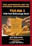 Chinese Foot Reflexology Basic / Tui Na II