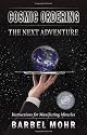 Cosmic Ordering: The Next Adventure