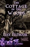 The Cottage in the Woods