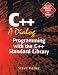 C++: A Dialog: Programming With The C++ Standard Library