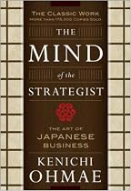 The Mind Of The Strategist: The Art of Japanese Business