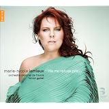 Marie-Nicole Lemieux "ne me refuse pas"par Marie-Nicole Lemieux
