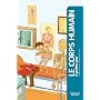 CORPS HUMAIN � PETITS PAS (LE) (NE) by SERGE MONTAGNAT