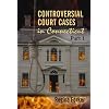 Controversial Court Cases in Connecticut, Part I