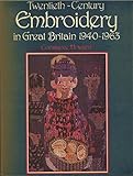 Twentieth-century embroidery : in Great Britain 1940-1963
