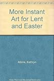 More instant art for Lent and Easter