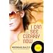 I Can See Clearly Now: A Novel