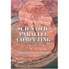 Click here to buy Scientific Parallel Computing by L. Ridgway Scott.