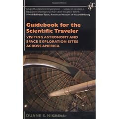 Guidebook for the Scientific Traveler: Visiting Astronomy and Space Exploration Sites Across America