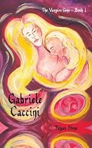 Gabriele Caccini: The Vampire Gene - Book 1