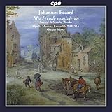 Johannes Eccard: Mit Freude musizieren - Sacred & Secular Works
