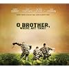 O Brother, Where Art Thou? (10th Anniversary Deluxe Edition)