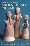 Religious Diversity in Ancient Israel and Judah