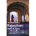 The Rough Guide to Rajasthan, Delhi and Agra