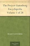 The Project Gutenberg Encyclopedia Volume 1 of 28
