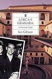 Lorca's Granada : a practical guide