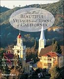 The Most Beautiful Villages and Towns of California (Most Beautiful Villages) Joan Tapper