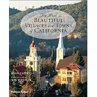 The Most Beautiful Villages and Towns of California (Most Beautiful Villages) by Joan Tapper and Nik Wheeler