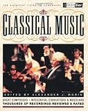 Classical Music: Third Ear: The Essential Listening Companion