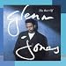 The Very Best of Glenn Jones