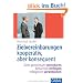 Zielvereinbarungen - kooperativ, aber konsequent: Ziele gemeinsam vereinbaren, beharrlich verfolgen, erfolgreich verwirklichen