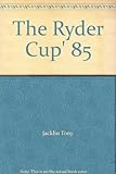 The Ryder Cup '85