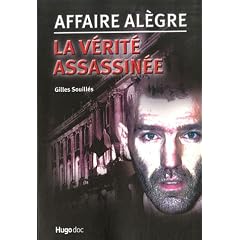 L'affaire Al�gre, la v�rit� assassin�e