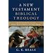New Testament Biblical Theology, A: The Unfolding of the Old Testament in the New