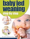 Baby-led weaning : step by step