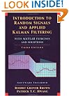 Introduction to Random Signals and Applied Kalman Filtering, 3rd Edition (Book only)