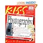 KISS Guide to Photography (Keep It Simple Series)