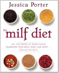 The MILF Diet: Let the Power of Whole...