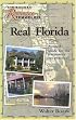 Real Florida: A Travel Guide for the Passionate Yet Practical (The Budget Romance Traveler series)