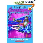 My Best Friend Is Invisible (Goosebumps) by  R L Stine