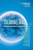 21st Century Skills: Rethinking How Students Learn (Leading Edge)