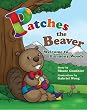 Patches the Beaver: Welcome to Harmony Woods