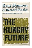 The hungry future